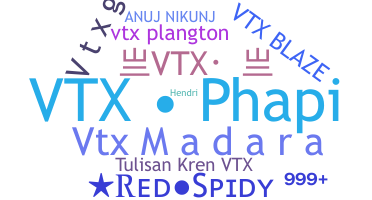 Nickname - VTX