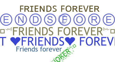 Nickname - FriendsForever