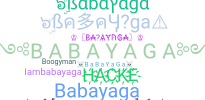 Nickname - babayaga
