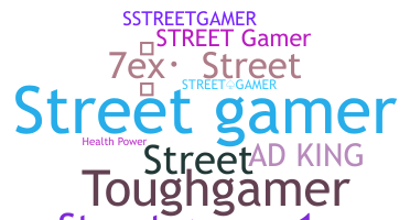 Nickname - Streetgamer