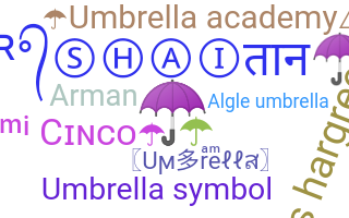 Nickname - Umbrella