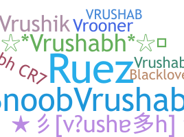 Nickname - vrushabh