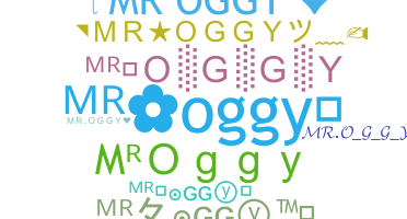 Nickname - Mroggy