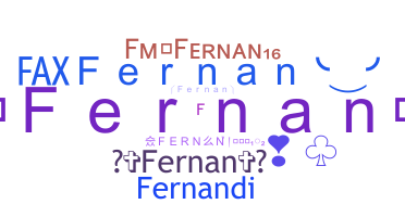 Nickname - Fernan