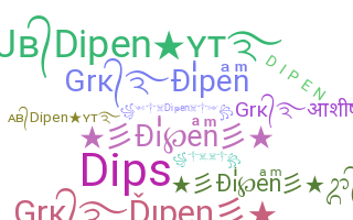 Nickname - Dipen