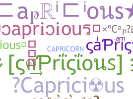 Nickname - capricious