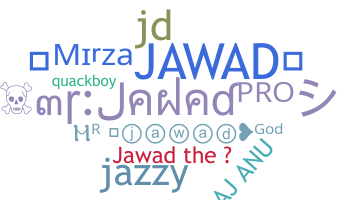 Nickname - Jawad