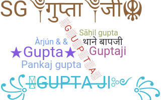 Nickname - Gupta