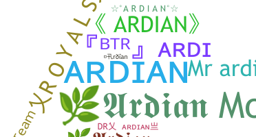 Nickname - Ardian