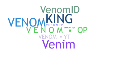 Nickname - Venomop