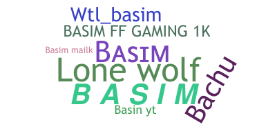 Nickname - Basim
