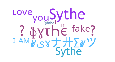 Nickname - sythe