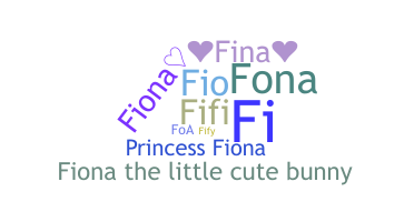 Nickname - Fiona