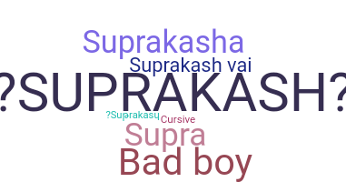 Nickname - Suprakash