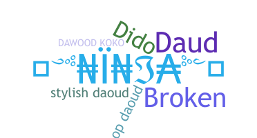 Nickname - Daoud