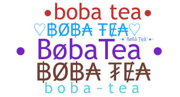 Nickname - Bobatea