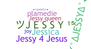 Nickname - Jessy