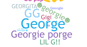 Nickname - Georgie