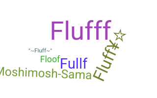 Nickname - Fluff