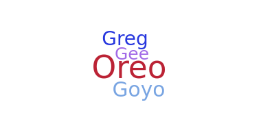 Nickname - Gregorio