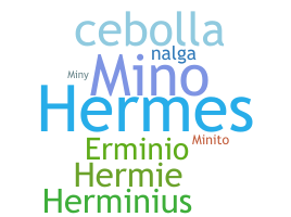 Nickname - Herminio