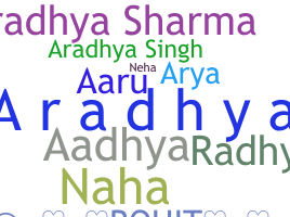 Nickname - Aradhya