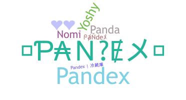 Nickname - pandex