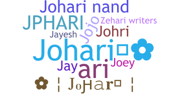 Nickname - Johari