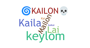Nickname - Kailon