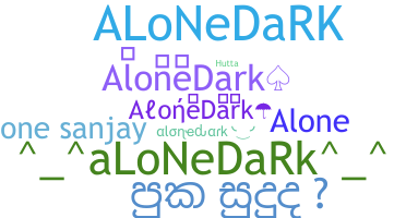Nickname - AloneDark
