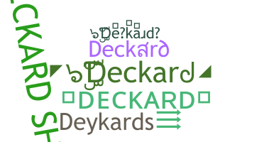 Nickname - Deckard