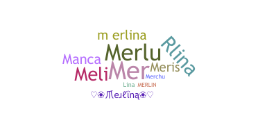 Nickname - Merlina