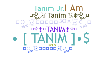 Nickname - Tanim