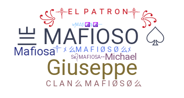 Nickname - Mafioso