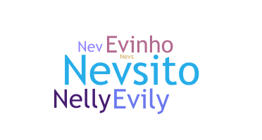 Nickname - Neville