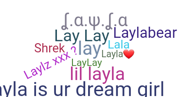 Nickname - Layla