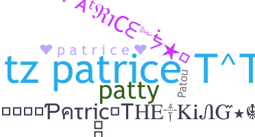 Nickname - Patrice