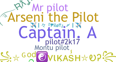 Nickname - Pilot