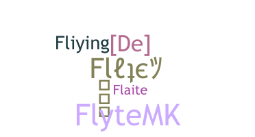 Nickname - Flyte