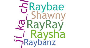 Nickname - Rayshawn