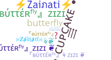 Nickname - Zainati