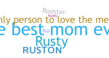 Nickname - Ruston