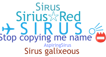Nickname - Sirus
