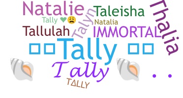 Nickname - Tally