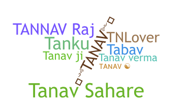 Nickname - Tanav