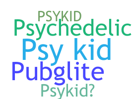 Nickname - PsyKid