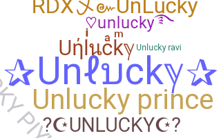 Nickname - Unlucky