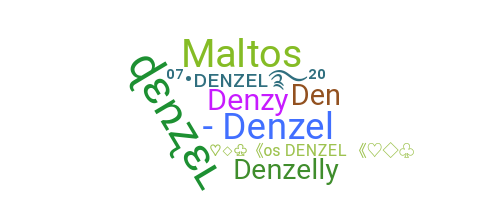 Nickname - Denzel