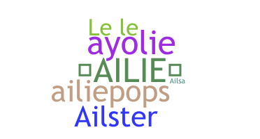 Nickname - Ailie