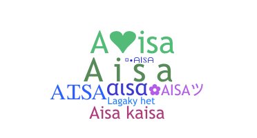 Nickname - Aisa